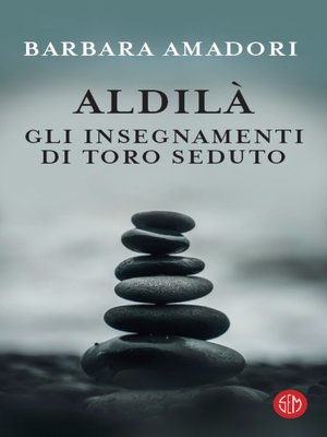 cover image of Aldilà. Gli insegnamenti di Toro Seduto e altre entità spirituali